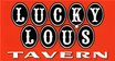 Lucky Lou's Tavern