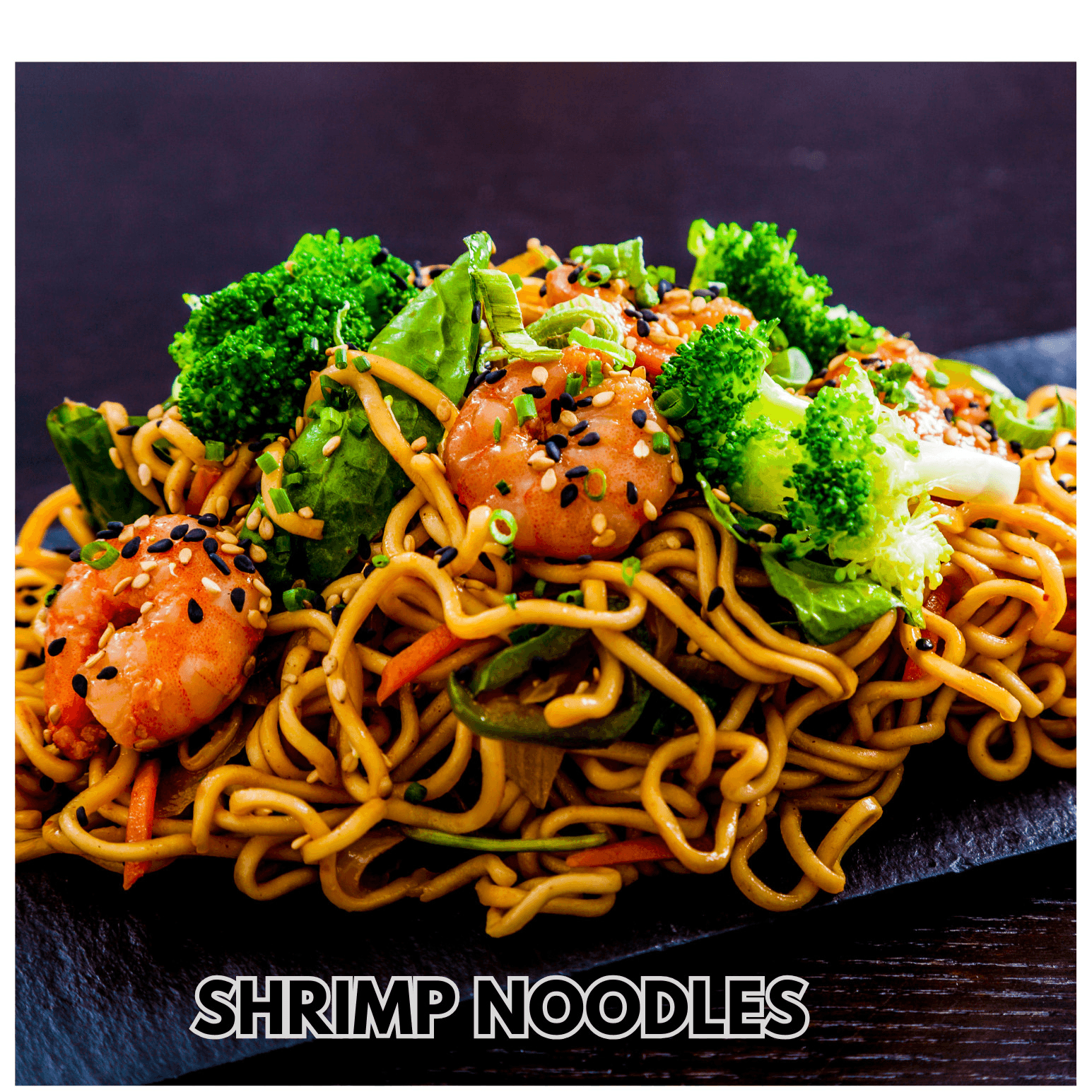 SHRIMP NOODLE.