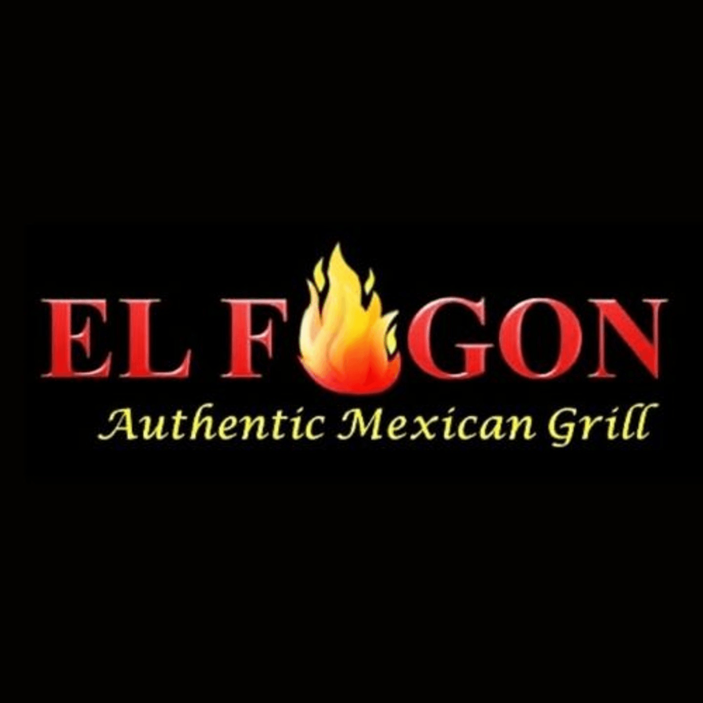  Welcome to El Fogon Authentic Mexican Grill!