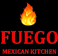 Fuego Mexican Kitchen