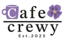 Cafe Crewy