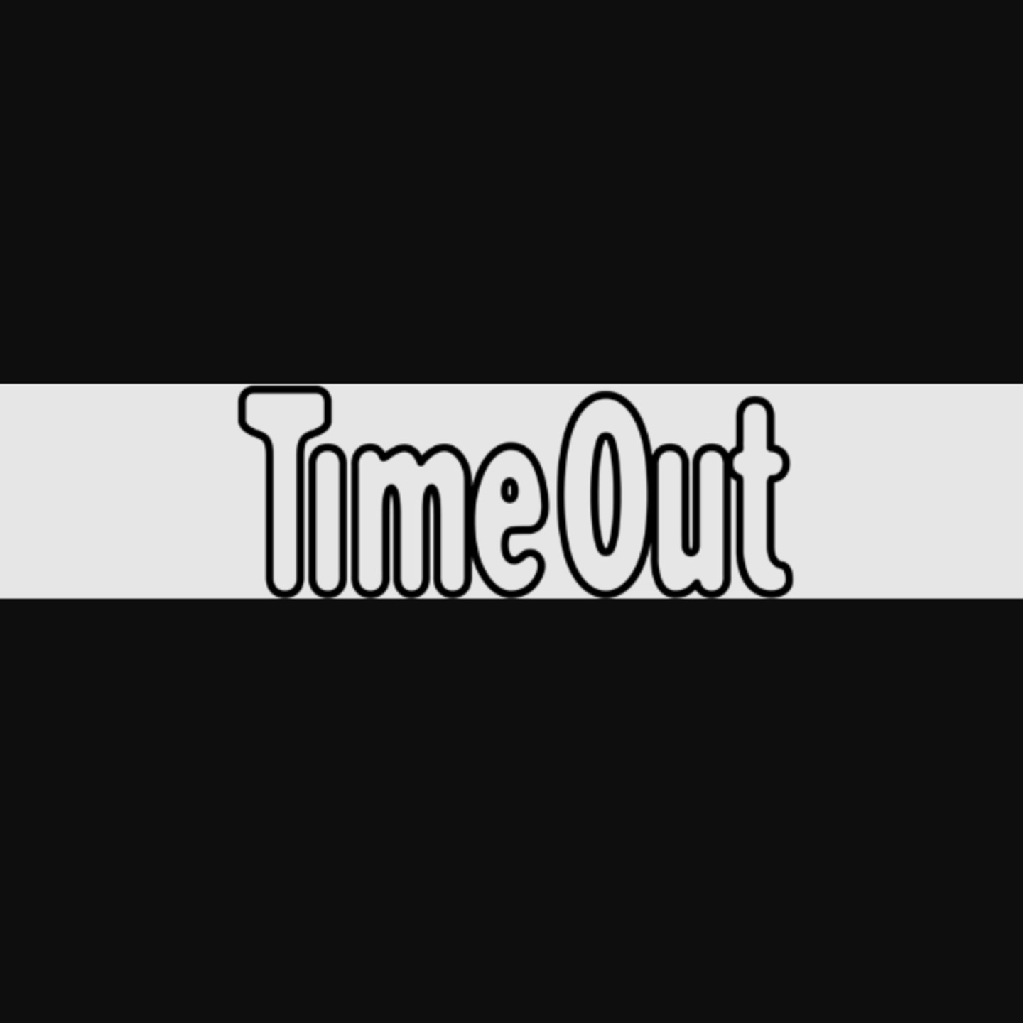 Time Out
