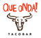 Que Onda Tacobar