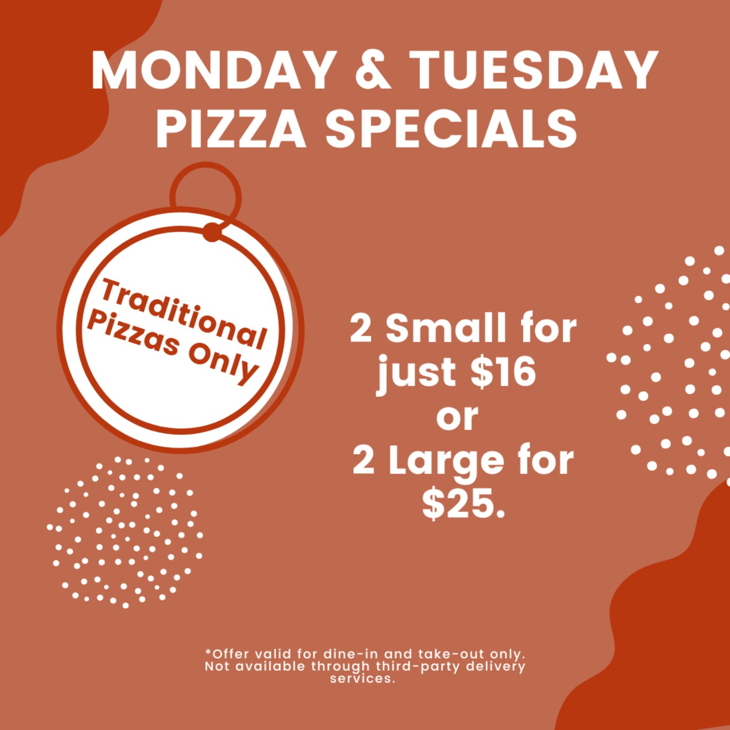 Monday & Tuesday Pizza Specials 
