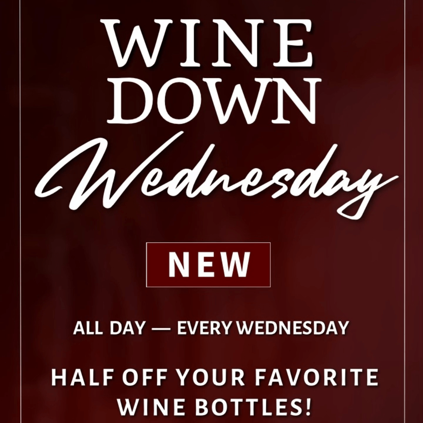 Wine down Wednesday