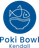 Poki Bowl Kendall