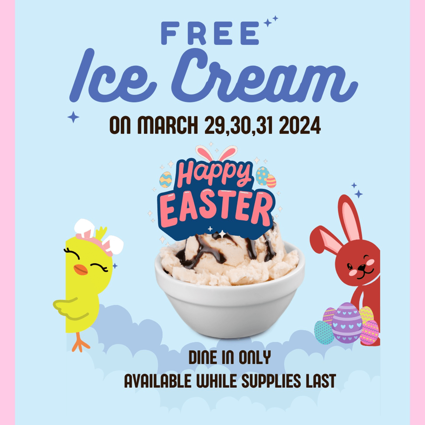  Free Ice Cream for Every Dine-In Guest!