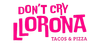 Dont Cry Llorona / Pizxa Zone