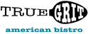 True Grit American Bistro
