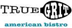 True Grit American Bistro