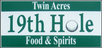 Twin Acres-19th Hole