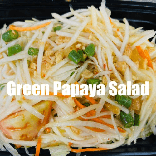 Green Papaya Salad.