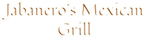 Jabanero's Mexican Grill