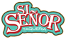 Si Señor Taqueria