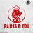 PARIS & YOU