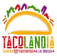 Tacolandia