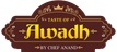 Taste of Awadh By Chef Anand