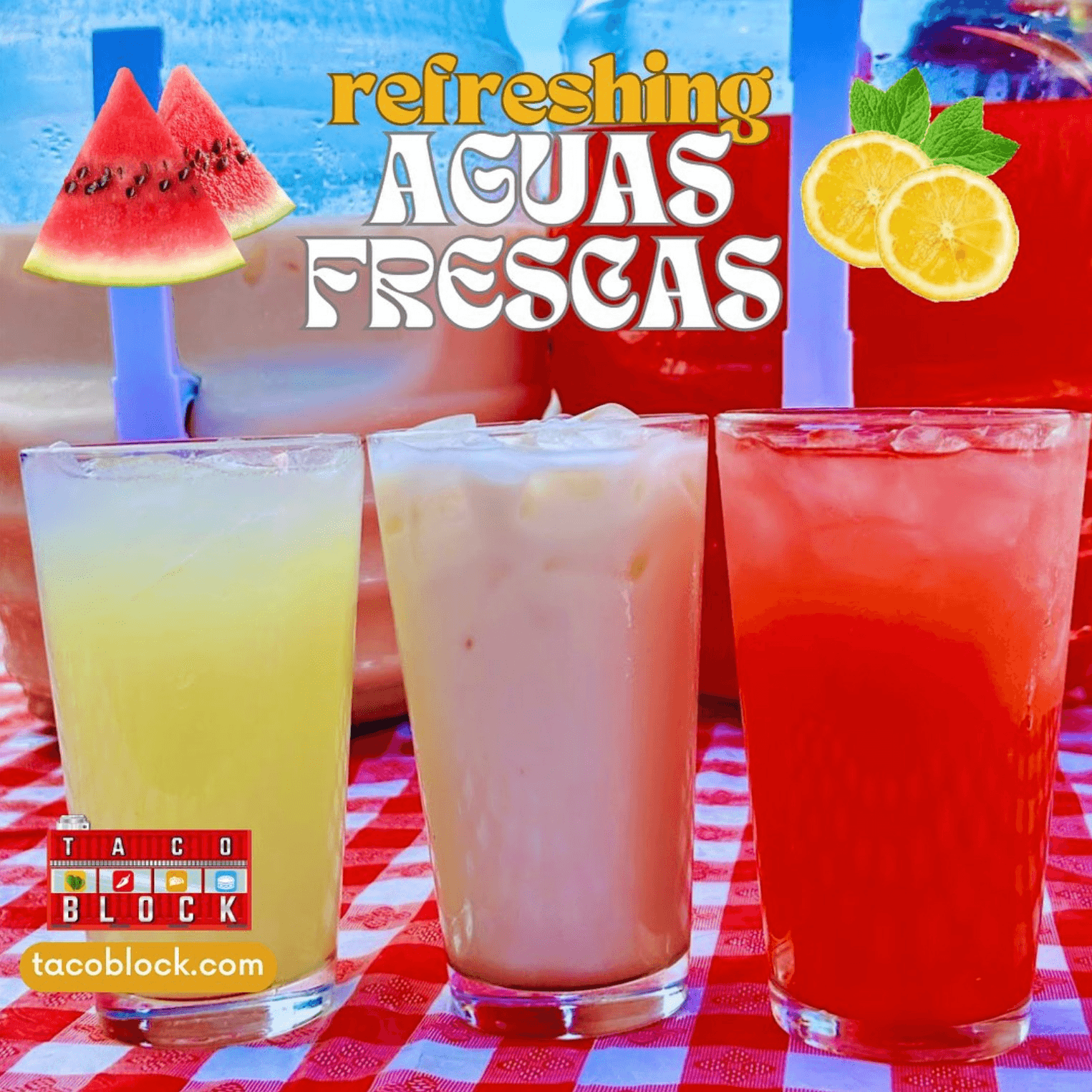 Aguas Frescas.