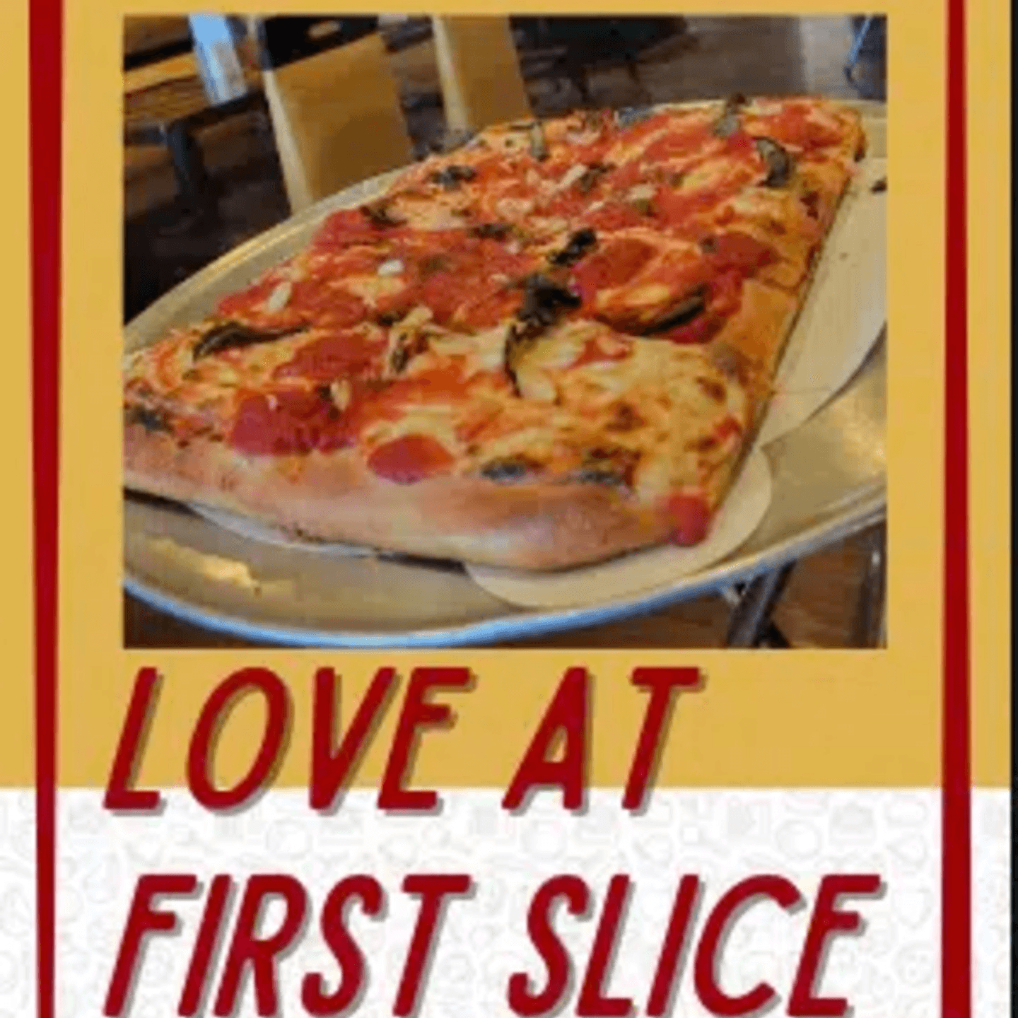 Love at First Slice!
