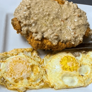 Chicken Fried Steak & Eggs.