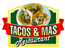 Tacos Y Mas New