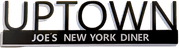 Uptown Joe's New York Diner