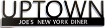 Uptown Joe's New York Diner