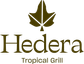 Hedera Tropical Grill