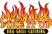 Fire It Up BBQ