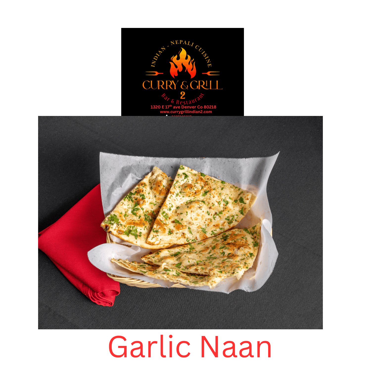 Garlic Naan.