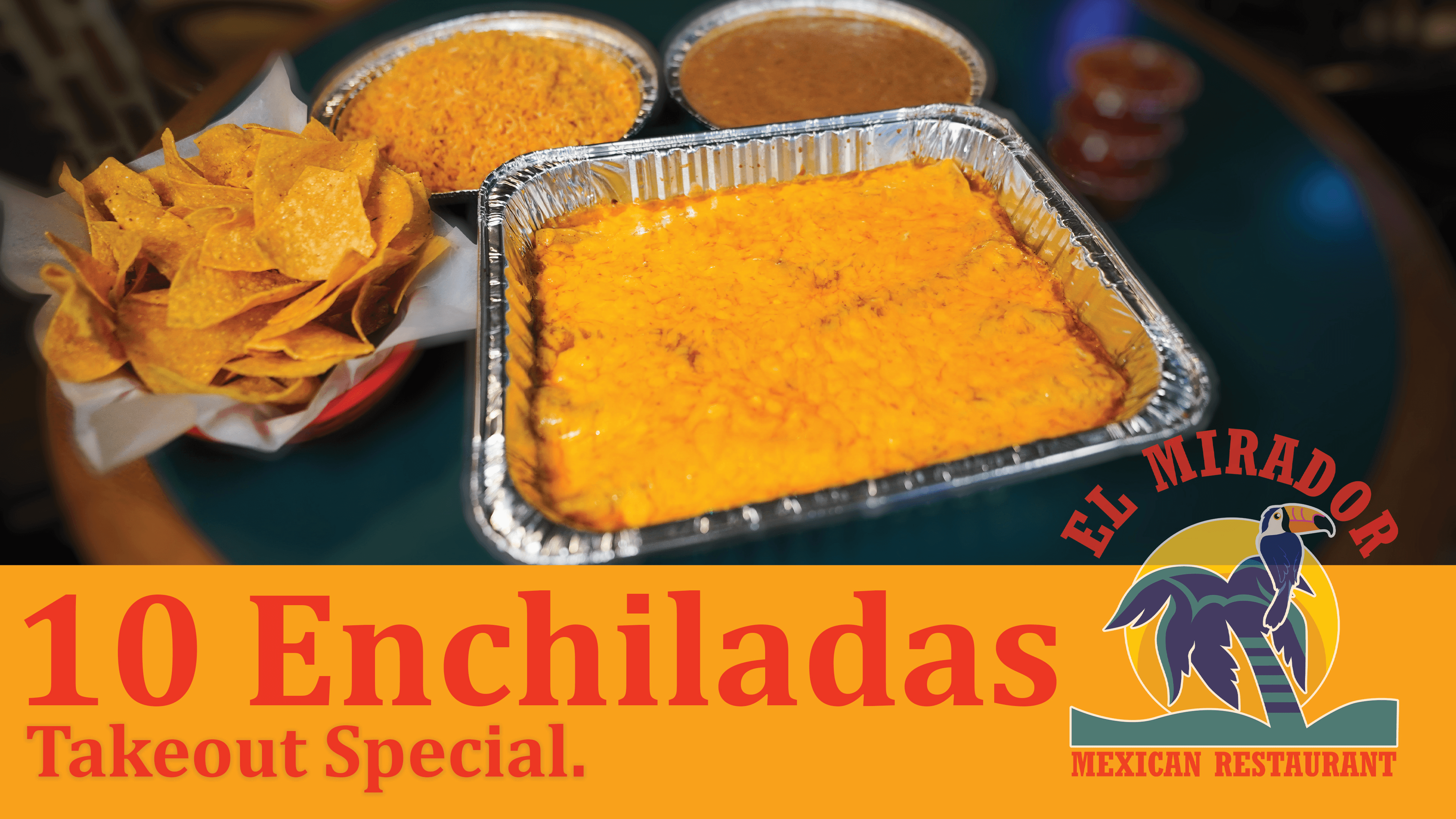 10 Enchiladas Special.