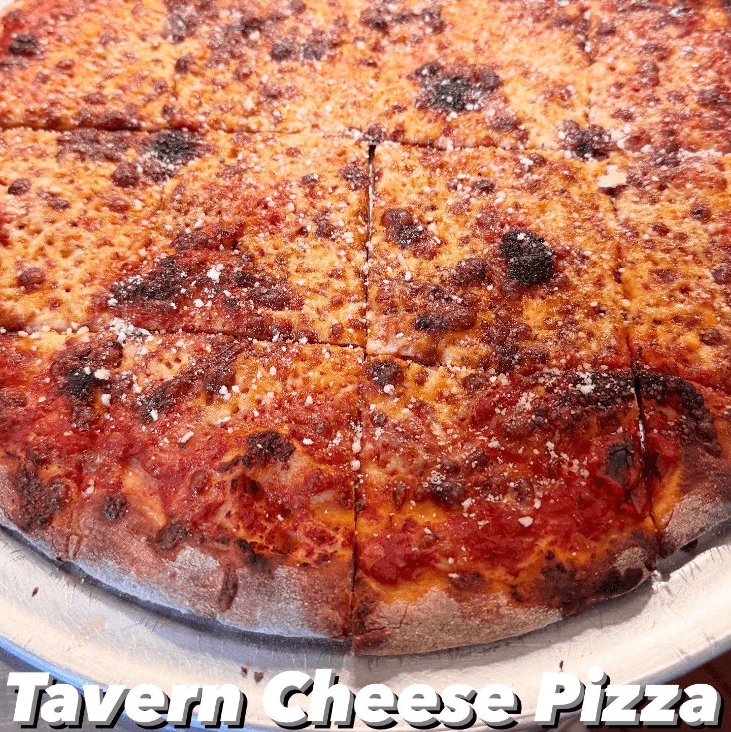 Tavern Cheese Pizza.