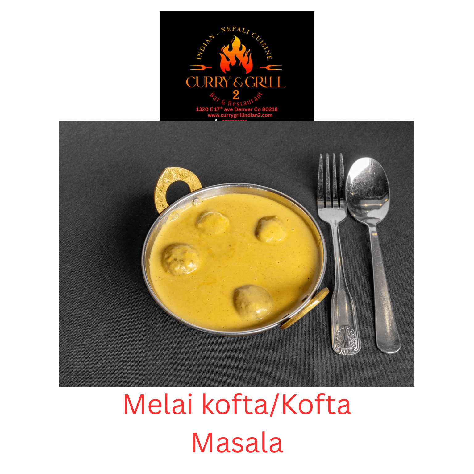 Malai Kofta (Contains Nuts).