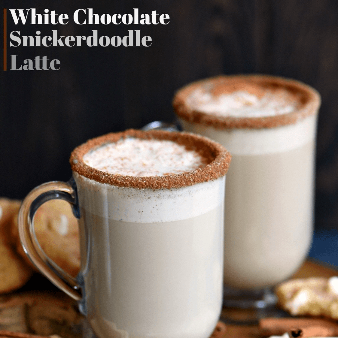 HOLIDAY DRINKS!  SNICKERDOODLE Latte.