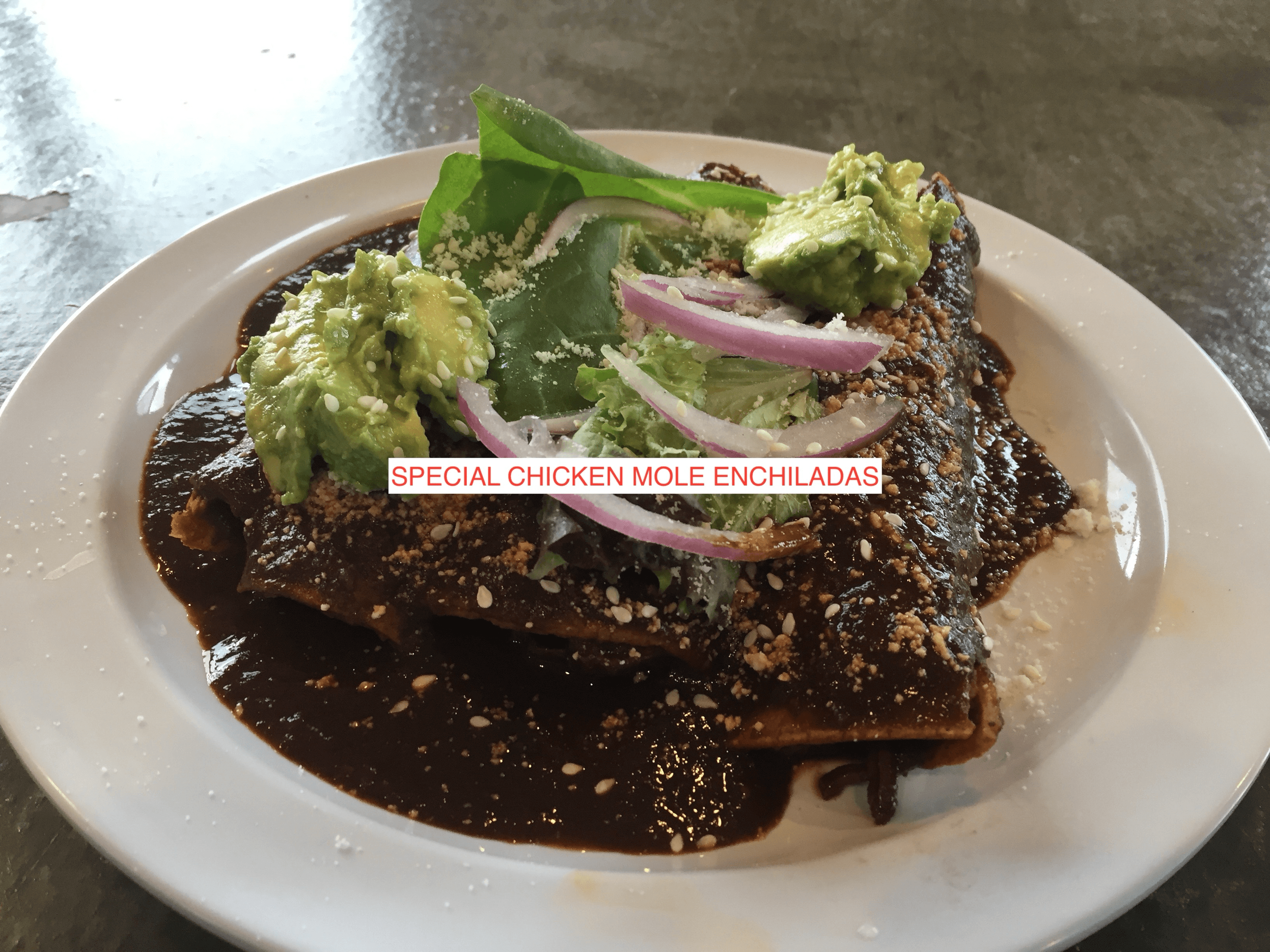 Chicken Mole Enchiladas.