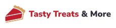 Tasty Treats & More