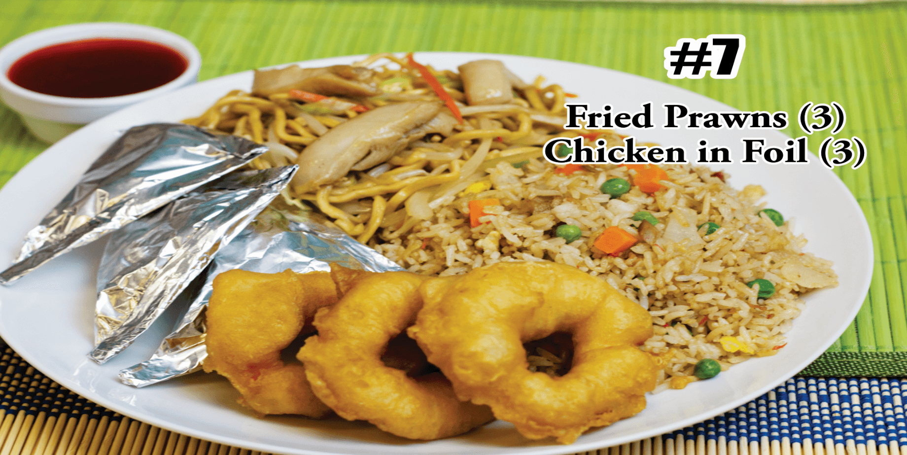C16. Fried Prawns (3), Chicken in Foil (3) Combo