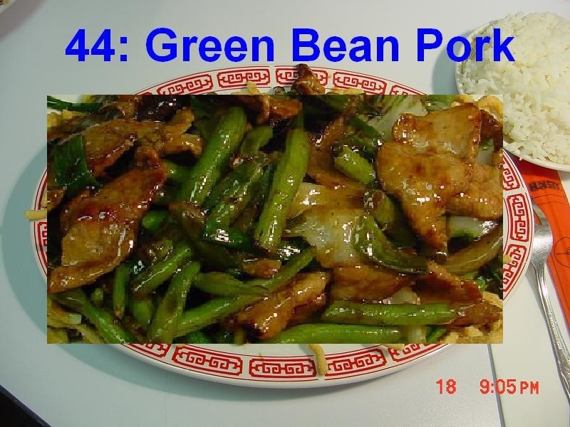 44. Green Bean Pork