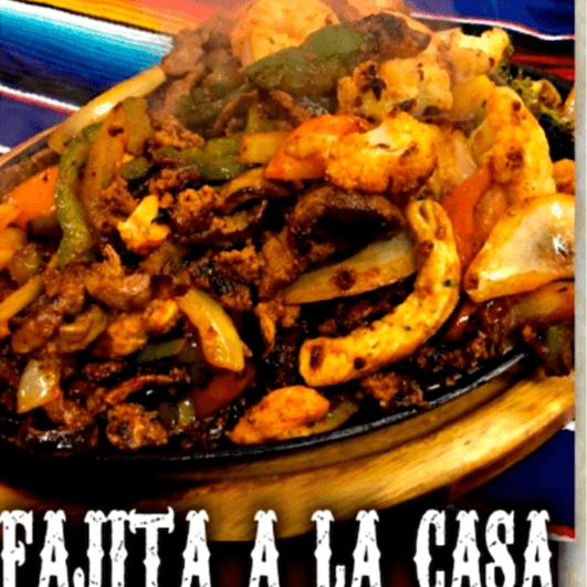 Fajita a La Casa.