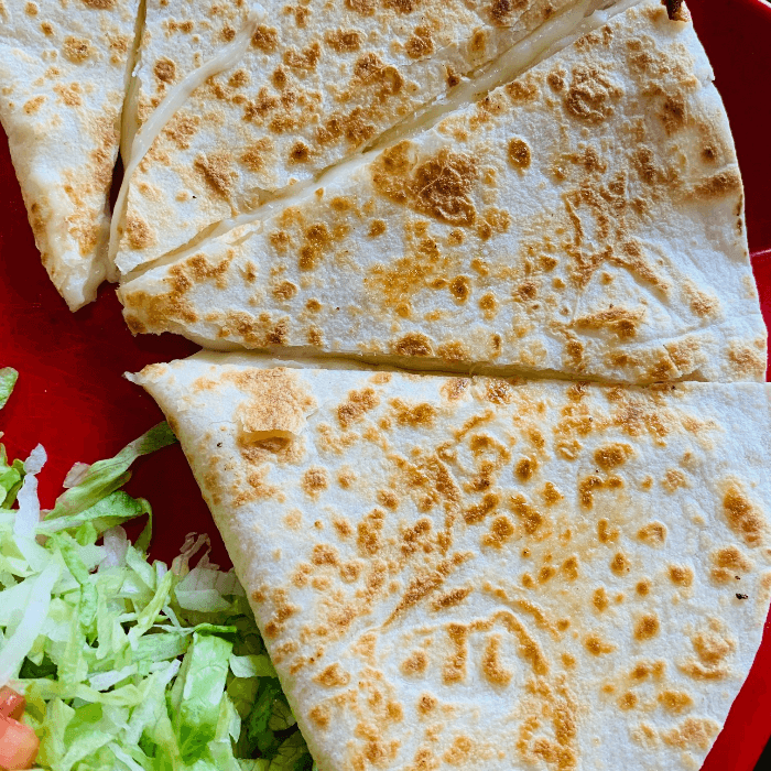 Super Cheese Quesadilla.