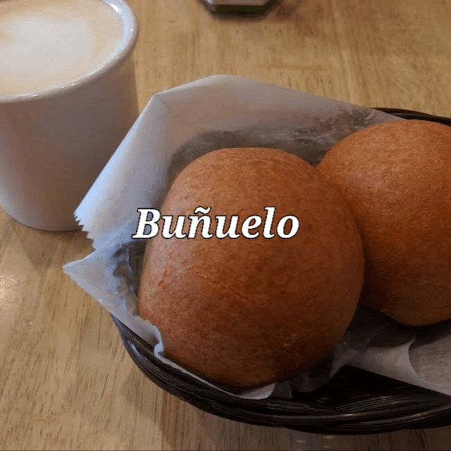 Pandebono or Bunuelo