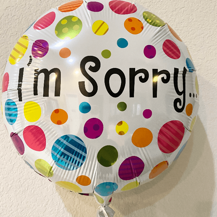 I"M Sorry Balloon