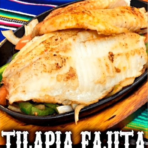Tilapia Fajita