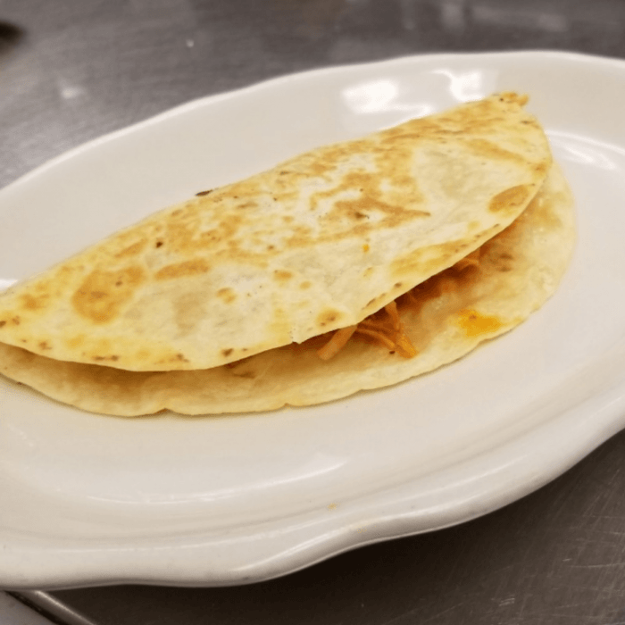 Quesadillas.
