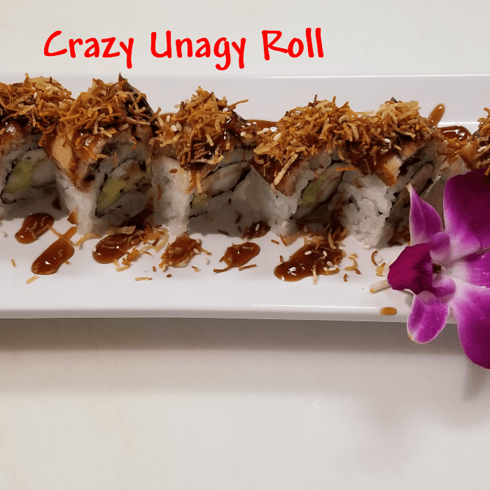 Crazy Unagi Roll.